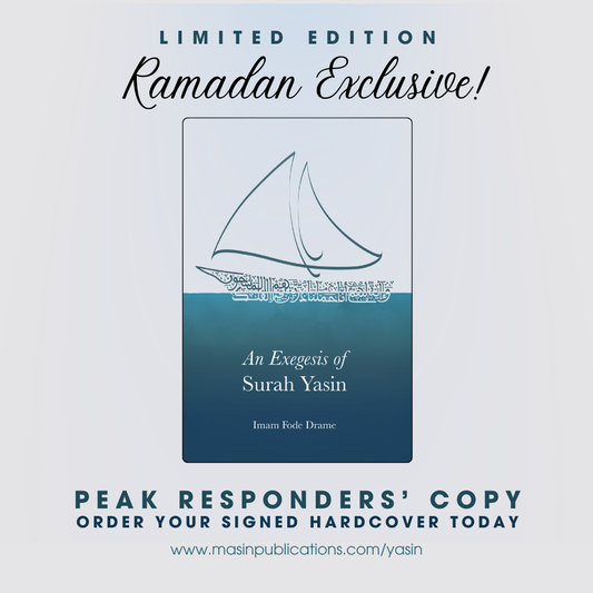 An Exegesis of Surah Yasin by Imam Fode Drame *SIGNED Limited Edition*